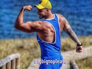 Bigbigtoplease