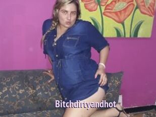 Bitchdirtyandhot