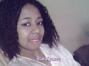 Black2pussy