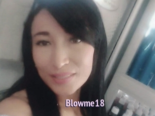 Blowme18