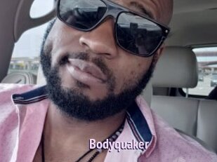 Bodyquaker