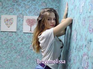 Bravemelissa