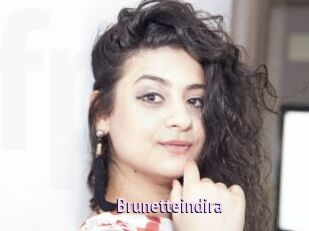 Brunetteindira
