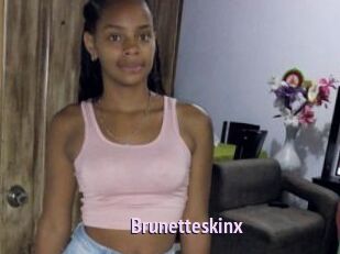 Brunetteskinx
