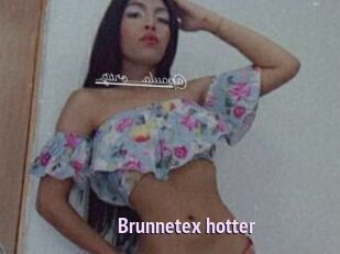 Brunnetex_hotter