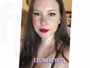 CELINEREYESS
