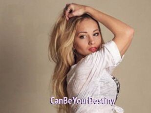 CanBeYourDestiny