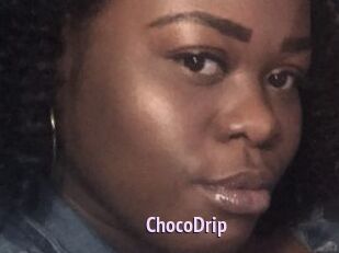 ChocoDrip
