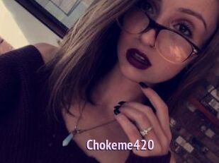 Chokeme420