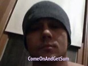 ComeOnAndGetSum