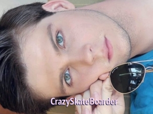 CrazySkateBoarder