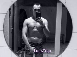 Cum2You