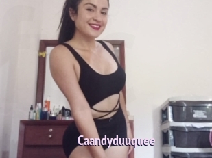 Caandyduuquee