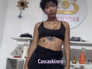 Cascaskinny