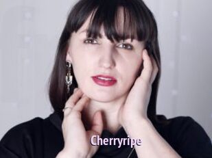 Cherryripe