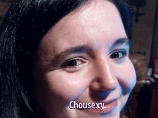 Chousexy