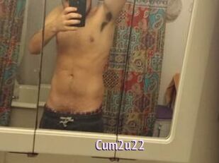 Cum2u22