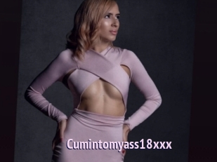 Cumintomyass18xxx