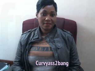 Curvyass2bang
