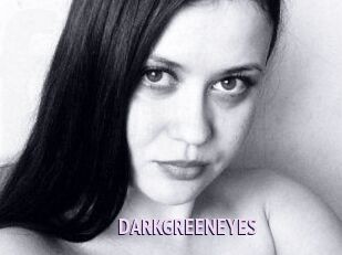 DARKGREENEYES