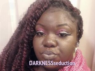 DARKNESSseduction