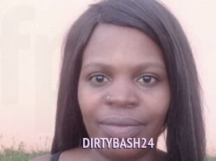 DIRTYBASH24