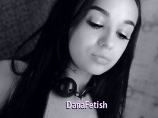 DanaFetish