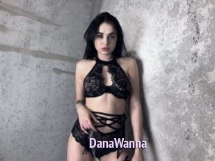 DanaWanna