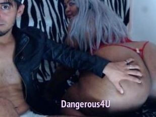 Dangerous4U