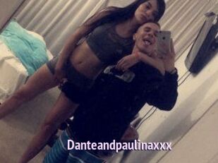 Danteandpaulinaxxx