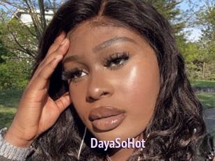 DayaSoHot