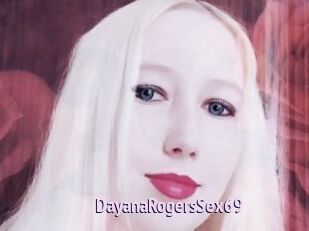DayanaRogersSex69