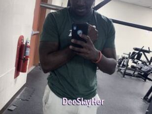 DeeSlayHer