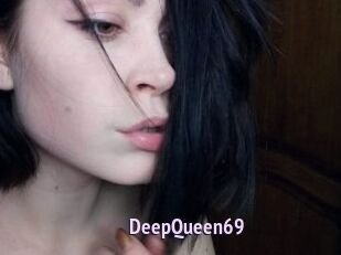 DeepQueen69
