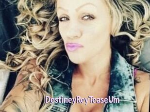 DestineyRey_TeaseUm