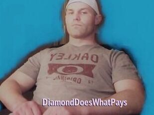 DiamondDoesWhatPays