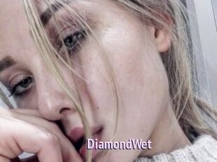 DiamondWet