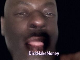 DickMakeMoney