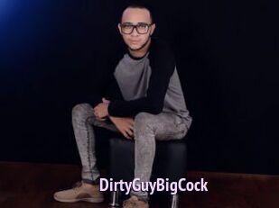 DirtyGuyBigCock