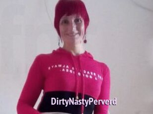 DirtyNastyPerverd