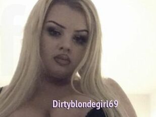 Dirtyblondegirl69