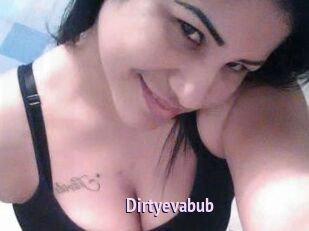 Dirtyevabub