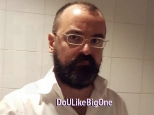 DoULikeBigOne