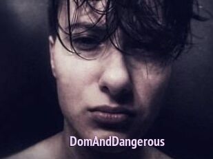 DomAndDangerous