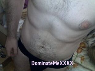 DominateMeXXXX