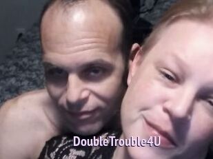 DoubleTrouble4U