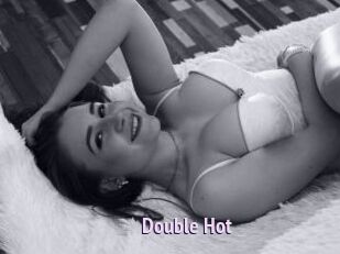 Double_Hot