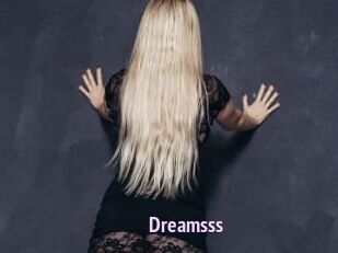 Dreamsss