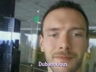 Dubadocious