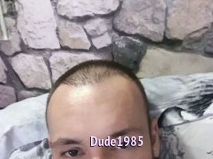 Dude1985